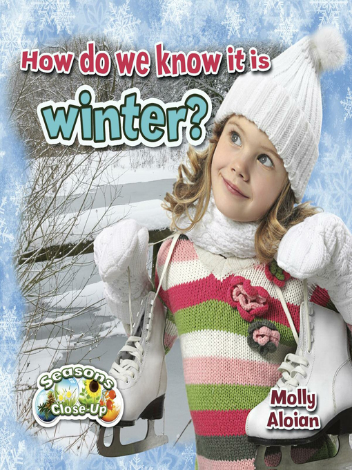Molly Aloian创作的How do we know it is winter?作品的详细信息 - 可供借阅